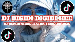 Download lagu DJ DIGIDI DIGIDI HEE DJ REMIX VIRAL TIKTOK TERBARU 2026 mp3