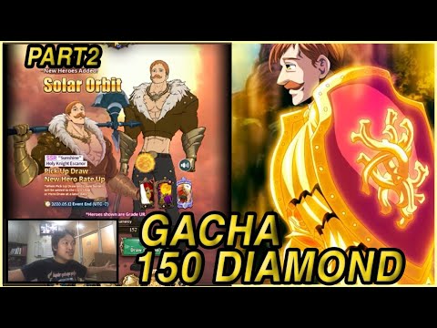 Seven Deadly Sins Grand Cross - GACHA ALL DIAMOND FOR GREEN ESCANOR PART 2 (AKHIRNYA DAPAT..)