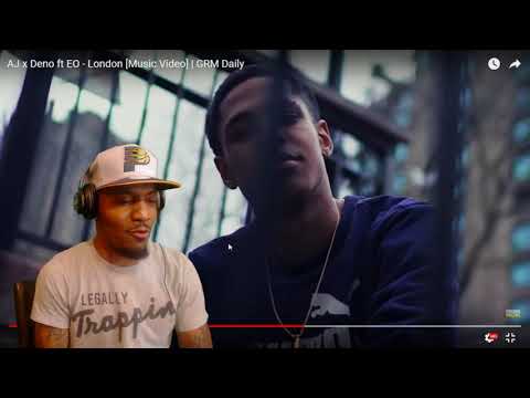 AJ x Deno ft EO - London [Music Video] | GRM Daily | REACTION