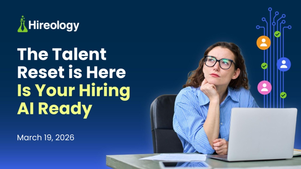 The Talent Reset Is Here —Is Your Hiring AI Ready?