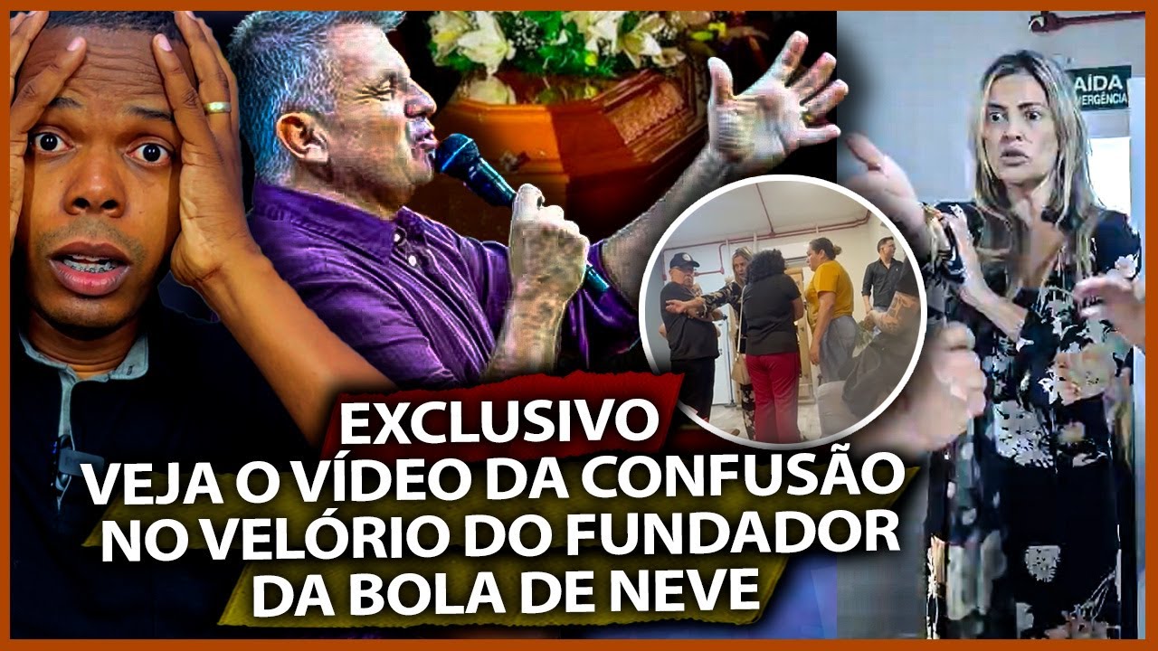 EXCLUSIVO - CONFUSÃO NO VELÓRIO NA BOLA DE NEVE