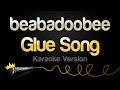 beabadoobee - Glue Song (Karaoke Version)