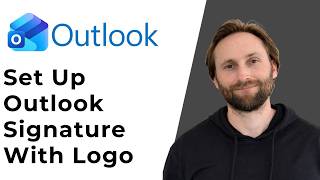 How to Set Up Outlook Signature with Logo [Full Guide 2026]