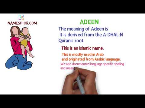 The meaning of Adeen