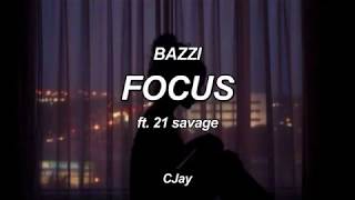 BAZZI - FOCUS [lyrics]
