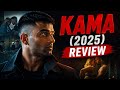 Kama 2025 Movie Review Is It Worth Watching Full Honest Review