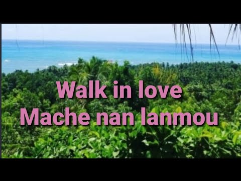 Walk in love - Mache Nan Lanmou - Sr Immacula Joseph (Lyrics Video) Marche Dans L'amour