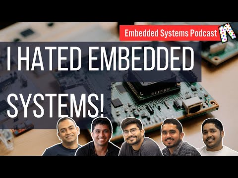 Intro, Why embedded, How Embedded, and where to? | Embedded systems podcast, in Pyjama