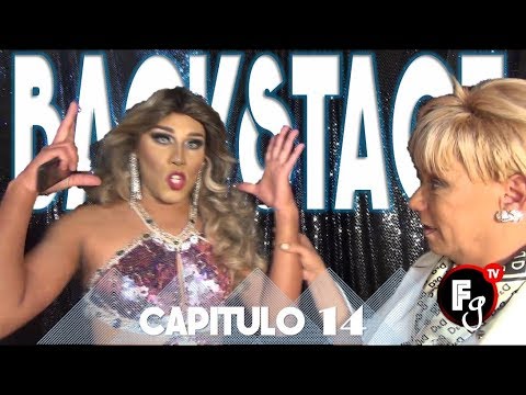 REINAS DE LA NOCHE T04/ BACKSTAGE 14 - CANAL FARANDULA GAY