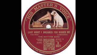 Rhythm Band, The - Last Night I Dreamed You Kissed Me(1928)