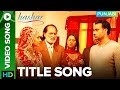 Hashar - Title Song | Full Video Song | Babbu Maan | Gurline Chopra