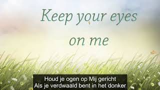 Keep Your Eyes On Me - Tim McGraw &amp; Faith Hill  / Dutch subtitles / Nederlands ondertiteld