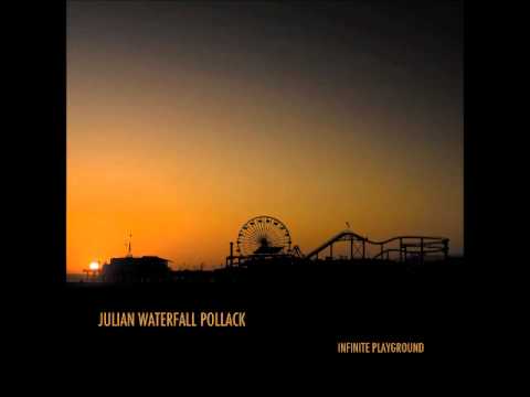Julian Waterfall Pollack - My Funny Valentine