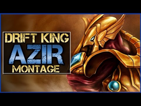 Azir Montage (DRIFT KING) – Beste Azir-Spiele | League of Legends