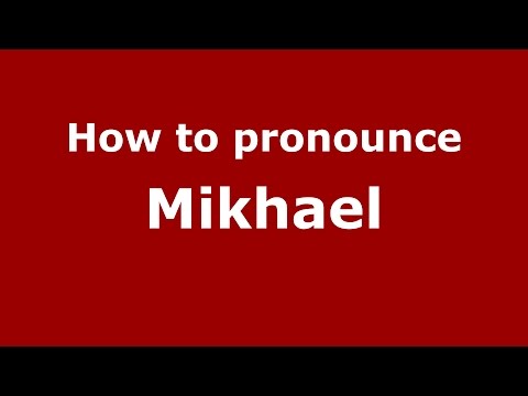 How to pronounce Mikhael (Brazilian Portuguese/Brazil)  - PronounceNames.com