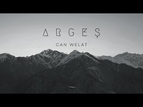 Argeş Ararat / Delîla - Can Welat