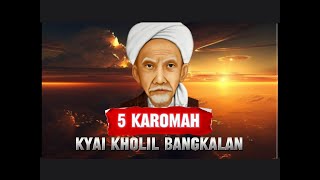 Download lagu Ajaib!!! Ini 5 Karomah Kyai Kholil Bangkalan mp3
