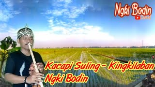 Download lagu Kacapi Suling KINGKILABAN- Ngki Bodin#kacapisuling #hiburan #trending mp3