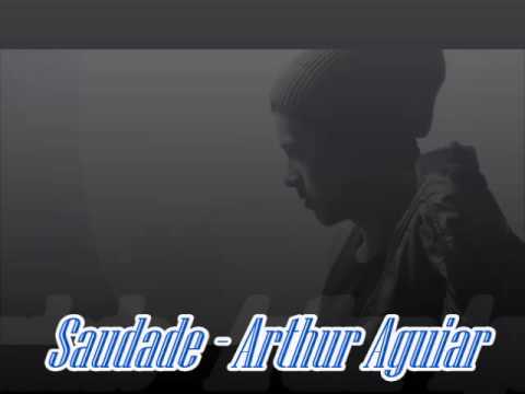 Saudade - Arthur Aguiar