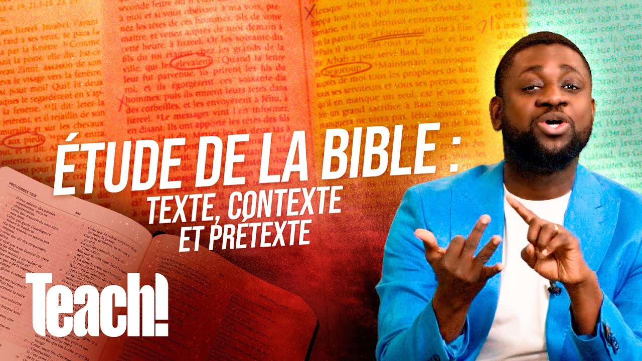 Étude de la Bible : texte, contexte et prétexte - Teach! - Athoms Mbuma