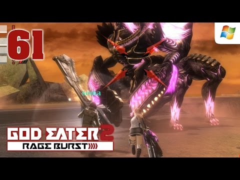 God Eater 2 Rage Burst 【PC】 #61 │ No Commentary Playthrough