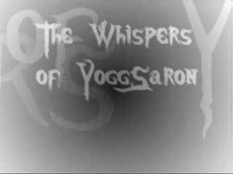 The Whispers of Yogg-Saron
