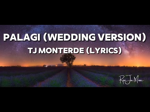 TJ Monterde - Palagi (Wedding Version) (Lyrics)