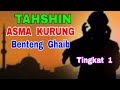TAHSHIN التحصين ASMA KURUNG Invisible Fortress First Level
