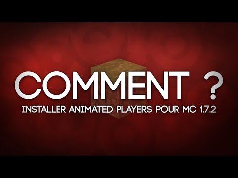 comment installer animated player 1.7.2