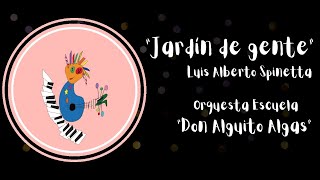 JARDÍN DE GENTE  (Luis Alberto Spinetta) - Don Alguito Algas