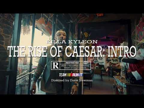 Killa Kyleon - The Rise Of Caesar (Intro) | (Official Video) directed by Drew Newman @killakyleon