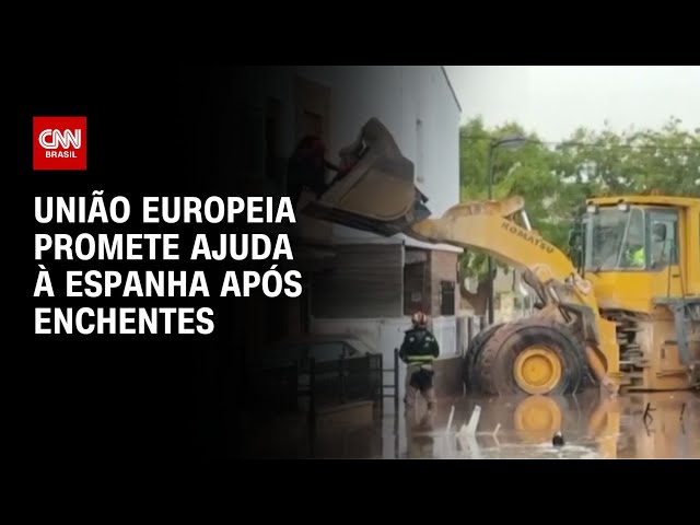 União Europeia promete ajuda à Espanha após enchentes | LIVE CNN