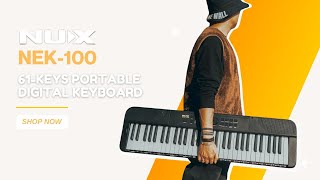 Video thumbnail for NUX NEK-100: Top Features You Need to Know! by LBS MUSIC WORLD