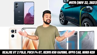 POCO F4 GT specs, OPPO Car + TV India, Realme GT 2 Fold, Nord N20, Airtel price hike, OLA IPO 2022