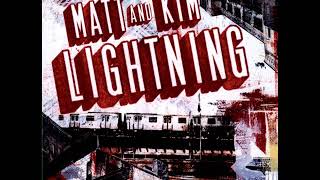 12 ◦ Matt &amp; Kim - Much Too Late, Red Paint &amp; Where You&#39;re Coming From