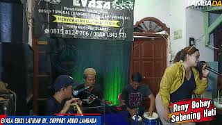 Download lagu TAK SEBENING HATI - RENY BOHAY EVASA FEAT LAMBADA VERSI LATIHAN mp3