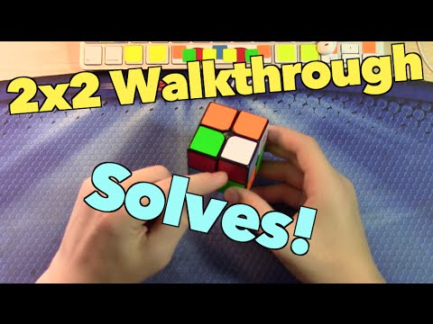 2x2 Walkthrough Solves!