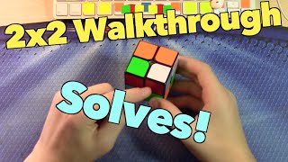2x2 Walkthrough Solves!