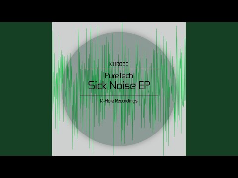 Sick Noise (Rupert Donovan Remix)