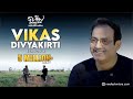 Vikas Divyakirti | Season 4 | Episode 3 | The Slow Interview with Neelesh Misra @vikasdivyakirti