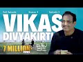 Vikas Divyakirti Season 4 Episode 3 The Slow Interview With Neelesh Misra Vikasdivyakirti