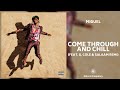 ​Miguel Come Through And Chill Ft J Cole Salaam Remi 432Hz