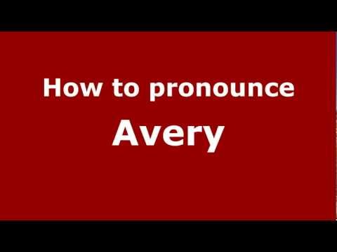 How to pronounce Avery