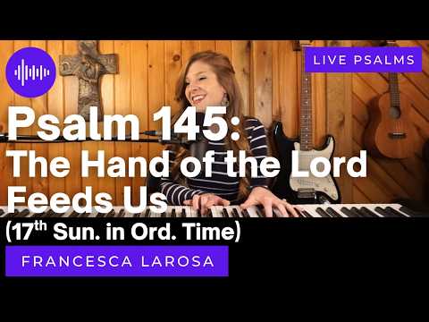 The Hand Of The Lord Feeds Us - Francesca LaRosa