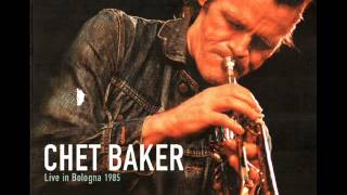 Chet Baker- My Foolish Heart (LIVE IN BOLOGNA, 1985)