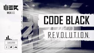 Code Black - R.E.V.O.L.U.T.I.O.N.