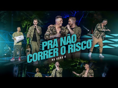 Na Hora H - Pra Não Correr o Risco (O MUNDO DÁ VOLTAS) [Clipe Oficial]
