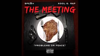 38 Spesh - The Meeting (Problems or Peace) Ft. Kool G Rap (Produced by Dj Premier