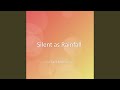 Silent as Rainfall
