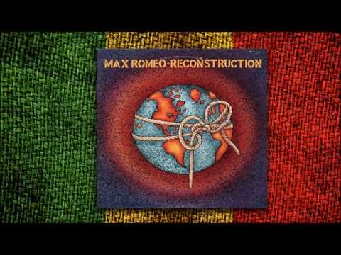 Max Romeo - Reconstruction (Álbum Completo)